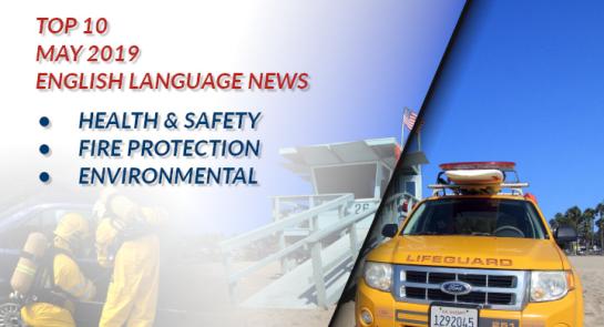 top10_news_health_and_safety_fire_protection_environmental_protection_may_2019