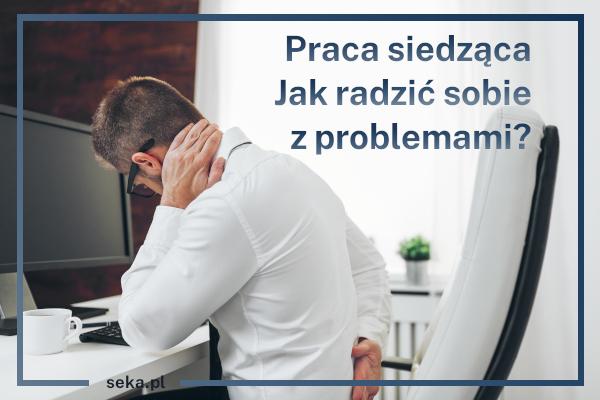 Aktualnosc_SEKA_SA_Praca_siedzaca