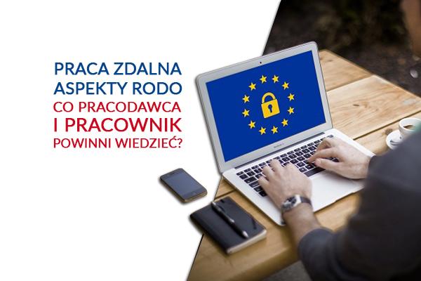 Praca_zdalna_online–aspekty_RODO_Co_pracodawca_i_pracownik_powinni_wiedziec