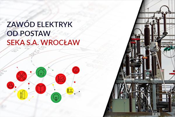 Zawod_elektryk_SEKA_SA_oddzial_Wroclaw