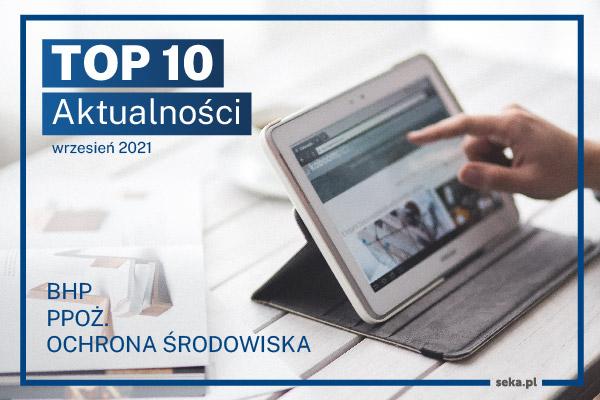 Top10_bhp_ppoz_ochrona_srodowiska_wrzesien_2021_news