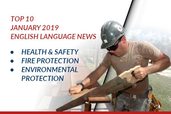 Top10_NEWS_health_and_safety_fire_protection_environmental_protection_January_2019