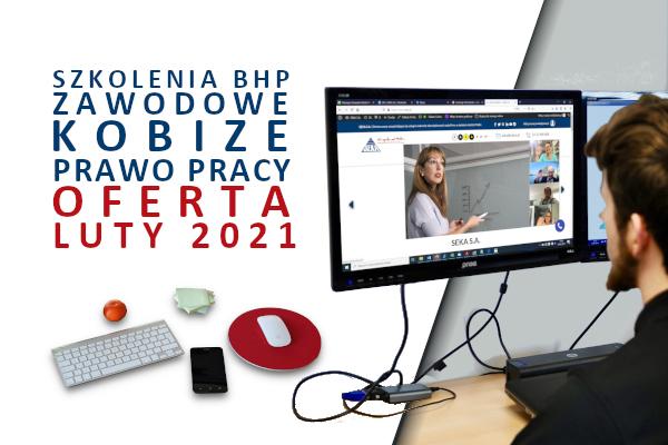 Szkolenia_zdalne_luty_Szkolenia_bhp_zawodowe_KOBiZE_prawo_pracy_zapoznaj_sie_z_oferta_szkolen_SEKA_SA