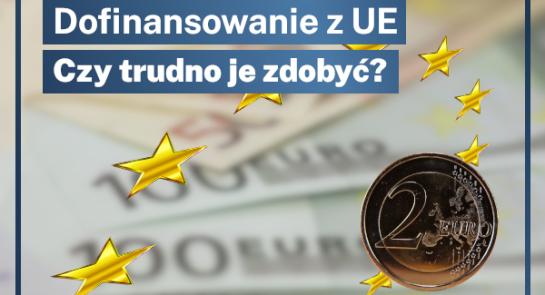 Aktualnosc_SEKA_SA_Czy_latwo_zdobyc_dofinansowanie_z_UE_