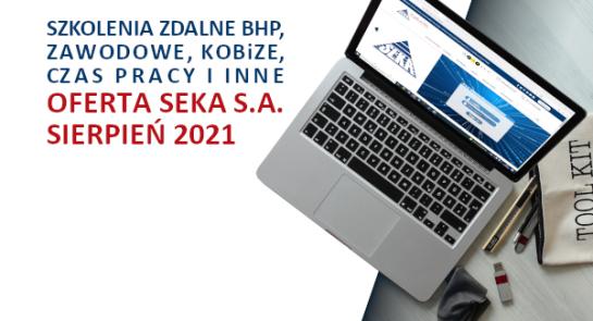 Szkolenia_zdalne_sierpien_Szkolenia_zdalne_bhp_zawodowe_KOBiZE_prawo_pracy_zapoznaj_sie_z_oferta_szkolen_SEKA_SA_V2