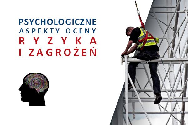 Psychologiczne_aspekty_oceny_ryzyka_i_zagrozen_