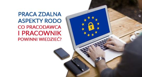 Praca_zdalna_online–aspekty_RODO_Co_pracodawca_i_pracownik_powinni_wiedziec