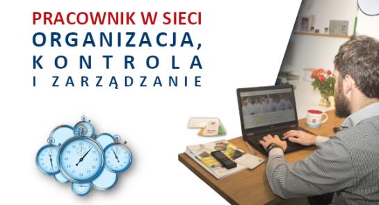 Aktualnosc_Pracownik_w_sieci_organizacja_kontrola_zarządzanie