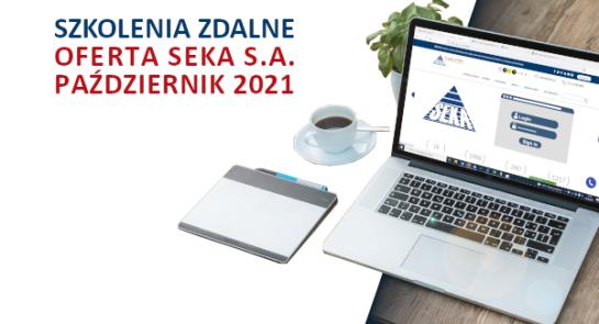 SZKOLENIA_ZDALNE_OFERTA_SEKA_SA_Pazdziernik_2021