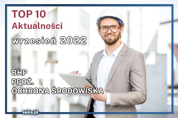 Top10_bhp_ppoz_ochrona_srodowiska_wrzesien_2022_news