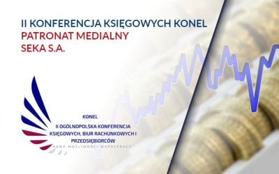 II Ogólnopolska Konferencja Księgowych, Biur Rachunkowych i Przedsiębiorców – patronat SEKA S.A.
