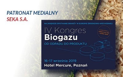 IV Kongres Biogazu – Patronat Medialny SEKA S.A.