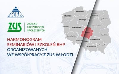 Harmonogram seminariów i szkoleń BHP organizowanych we współpracy z ZUS w Łodzi