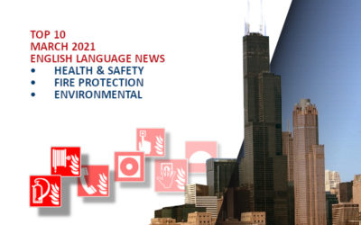 Top10 NEWS on health and safety fire and environmental protection March  2021
